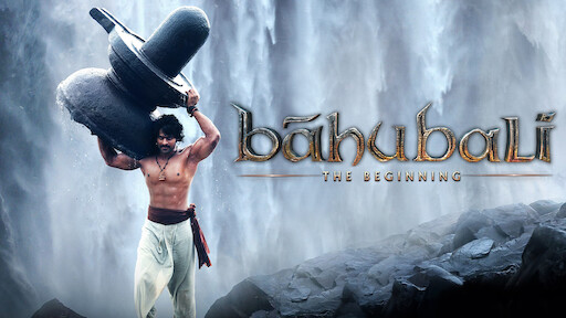 Watch Baahubali: The Beginning (English Version) | Netflix